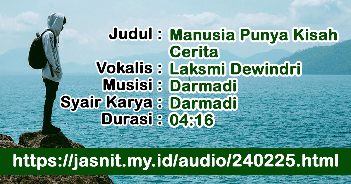 Manusia Punya Kisah Cerita