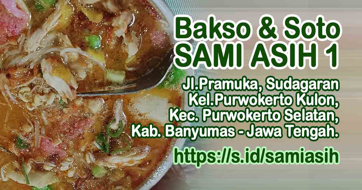Bakso Soto Samiasih 1 - Banyumas