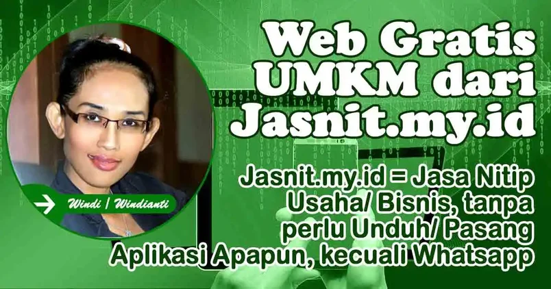 Layanan Pembuatan Web Gratis dari Jasnit.my.id - Oleh : Windi & Tim Kerja Jasnit