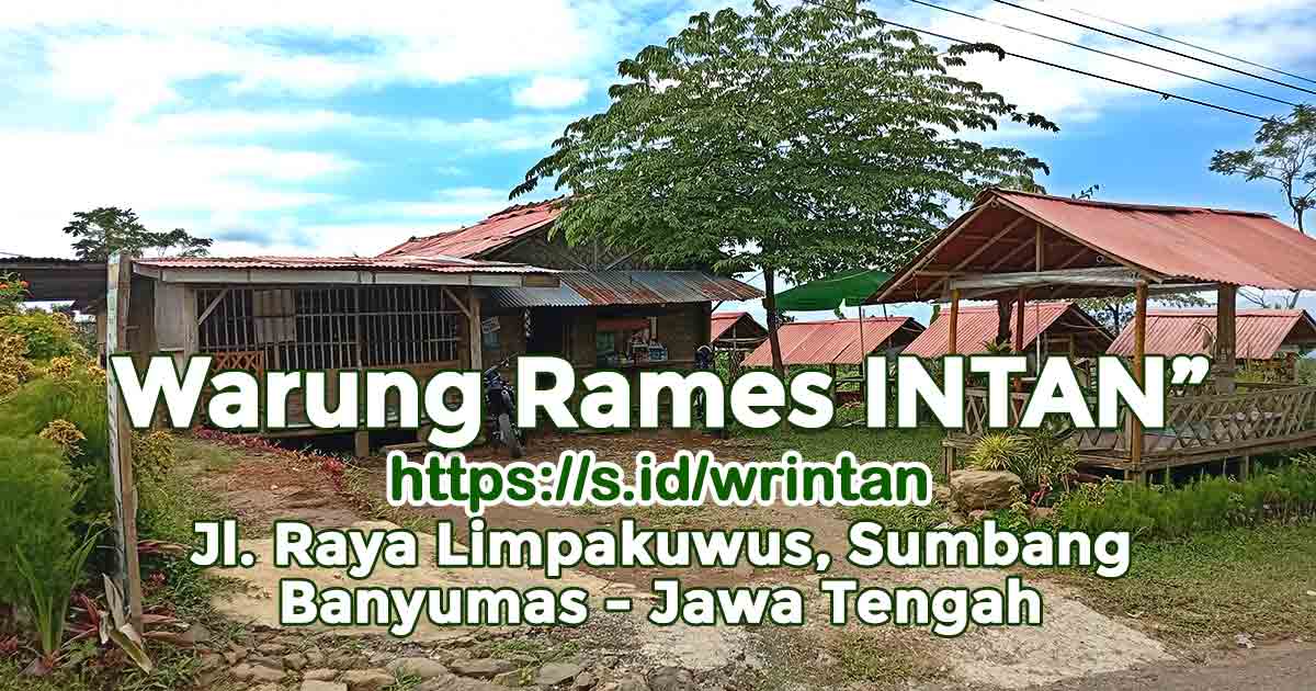 Warung rames Intan Bu Nasiah, Limpakuwus, Sumbang, Banyumas