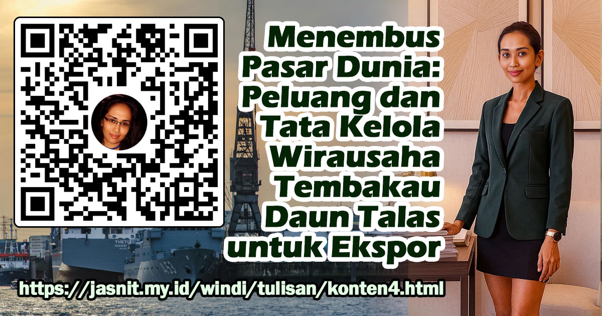 Menembus Pasar Dunia: Peluang dan Tata Kelola Wirausaha Tembakau Daun Talas untuk Ekspor